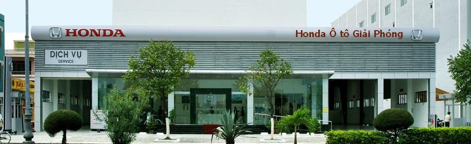 Honda Ôtô Giải Phóng - Showroom Chính Hãng Honda Việt Nam